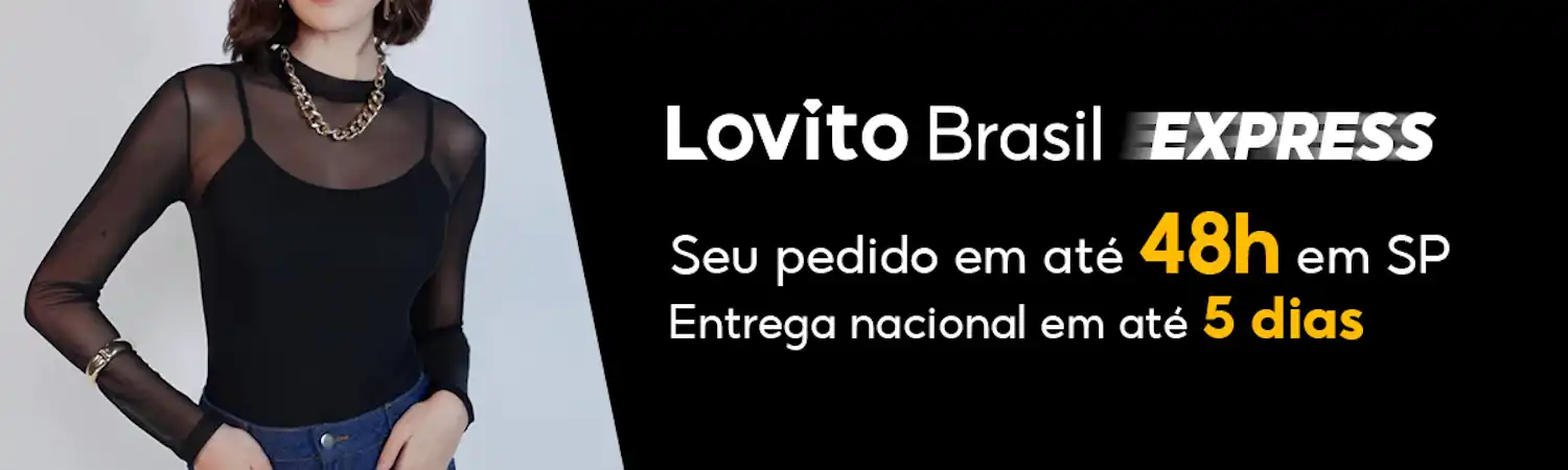 Lovito Brasil Express: Seu pedido em até 48 horas em São Paulo